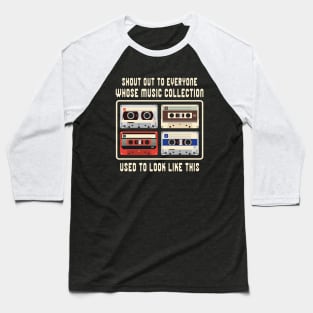 Retro Cassette Tapes 80s 90s Music For Men and Women Baseball T-Shirt